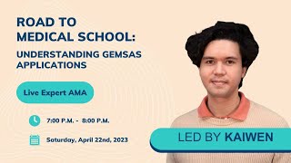 Road to Medical School Understanding GEMSAS Applications [upl. by Emoraj]