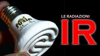 I RAGGI INFRAROSSI e le Lampade Riscaldanti [upl. by Bobbette]