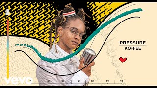 Koffee  Pressure Official Audio [upl. by Ivory]