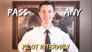 Pass Any Pilot Interview  Airline Pilot Interview Tips [upl. by Bronez]