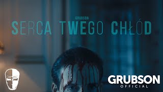 GRUBSON  SERCA TWEGO CHŁÓD Official video [upl. by Einnal]