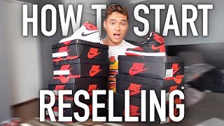 How to Start Reselling Sneakers Full Guide [upl. by Torey934]