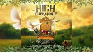 High Supremacy Riddim Mix FULL 2020 NavinoTommy Lee SpartaShane OTeejayJahvinciProhgres amp More [upl. by Uba271]