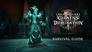 Shadowlands Chains of Domination Survival Guide [upl. by Risley]