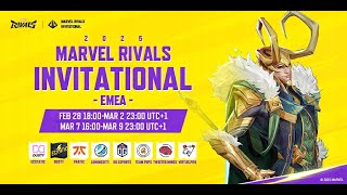 Marvel Rivals Invitational 2025 EMEA Day 4 UTC1） [upl. by Avril]