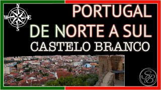 PORTUGAL DE NORTE A SUL CASTELO BRANCO [upl. by Germaun174]