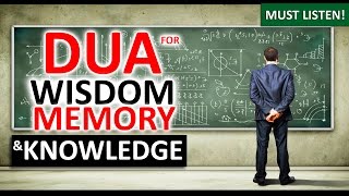 Powerful DUA FOR KNOWLEDGE ᴴᴰ  Listen Daily This POWERFUL Supplication [upl. by Iaka717]