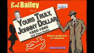 Yours Truly Johnny Dollar  The Caylin Matter  1956  Episodes 296300 [upl. by Vetter]