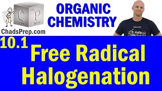 101 Free Radical Halogenation  Organic Chemistry [upl. by Ahsiet]