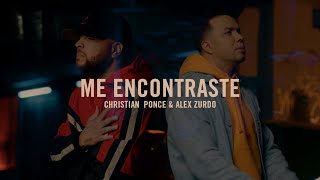 Me Encontraste  Christian Ponce ft Alex Zurdo Video Oficial [upl. by Patric]