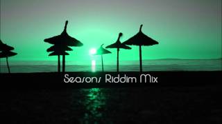 Seasons Riddim Mix 2012tracks in the description [upl. by Terris675]