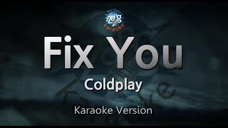 ColdplayFix You Karaoke Version [upl. by Eiuol430]