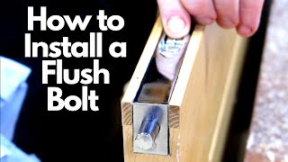 How to Install a Flush Bolt [upl. by Aryn]