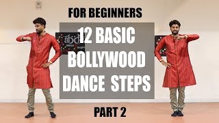 12 Basic Bollywood Dance Moves  EASY Beginner Level  ABDC  Part 2 [upl. by Rakso]