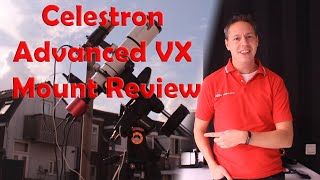 Celestron Advanced VX AVX Mount Review [upl. by Strang]