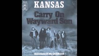 Kansas  Carry On Wayward Son single version 1977 [upl. by Franky]