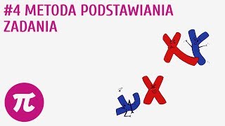 Metoda podstawiania  zadania 4  Układy równań [upl. by Reinert]