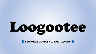 How To Pronounce Loogootee Indiana [upl. by Jarib]