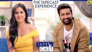 Katrina Kaif and Vicky Kaushal  TapeCast Season 2  The TapeCast Experience [upl. by Larochelle202]