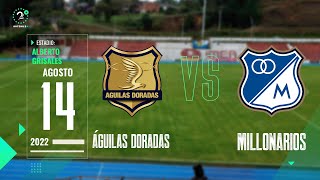 Águilas Doradas Vs Millonarios  Liga BetPlay  EN VIVO [upl. by Netnilc50]