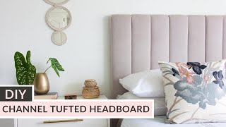 How to Make a Channel Tufted Headboard [upl. by Sllew]