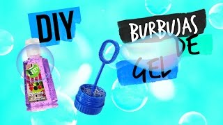 DIY COMO HACER BURBUJAS DE GEL aaxlejh [upl. by Adnuahs]