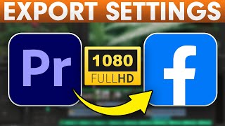 The Best Export Settings for Facebook Videos [upl. by Etnoel]