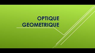 Optique Géométrique 1  Introduction [upl. by Eillam949]