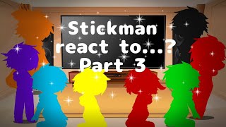 Stickman react to  Part 3  GCRV  Unoriginal  AvMAvA [upl. by Kaspar]