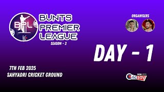 BUNTS PREMIER LEAGUE 2025  SEASON  2  DAY  1 LIVE FROM SAHYADRI CRICKET GROUND [upl. by Hachmin]