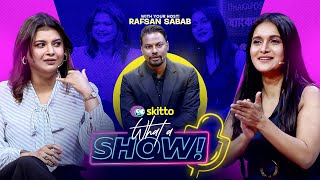 Mithila amp Sabnam Faria  What a Show with Rafsan Sabab [upl. by Aehsila]