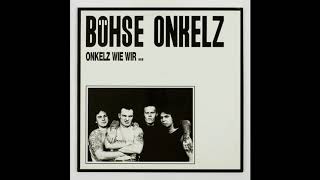 Böhse Onkelz  Onkelz Wie Wir FULL ALBUM [upl. by Weinstock]