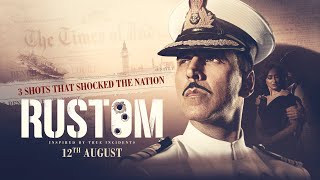 Rustom  Akshay Kumar  Trailer Announcement [upl. by Anirt666]