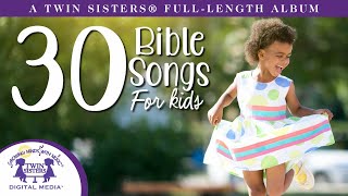 30 Joyful Bible Songs Just for Kids [upl. by Nnairak601]