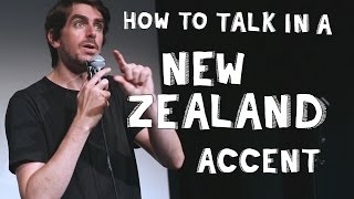 How to talk in a New Zealand Accent [upl. by Stafford618]