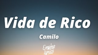 Camilo  Vida de Rico LetraLyrics [upl. by Ulphi]