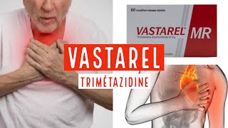 VASTAREL Trimétazidine 35 mg  20 mg [upl. by Smiley]