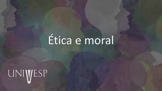 Ética Cidadania e Socieadade  Ética e moral [upl. by Lamrej]