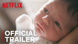 BABIES  Official Trailer  Netflix [upl. by Duffie]