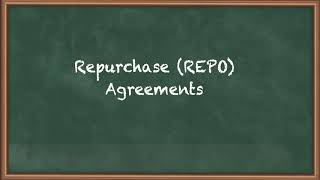 Repurchase REPO Agreements  Fixed Income Markets  Fixed Income [upl. by Hardej]