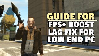 How To Run GTA IV Smoothly on LOW END PC in 2022  Best Graphics Settings to Boost Your FPS [upl. by Yrffoeg]