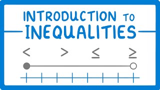 GCSE Maths  What are Inequalities Inequalities Part 1 56 [upl. by Hippel]