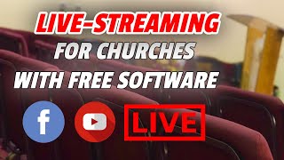 Facebook Live Streaming For Churches  How To Live Stream With FREE Software [upl. by Pedersen]