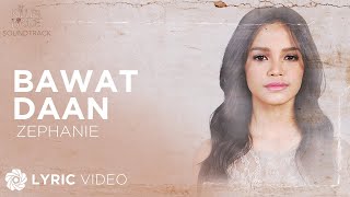 Bawat Daan  Zephanie Lyrics  quotThe Killer Bridequot OST [upl. by Jos]