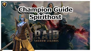 RAID Shadow Legends  Spirithost Champion Guide [upl. by Nahsed]