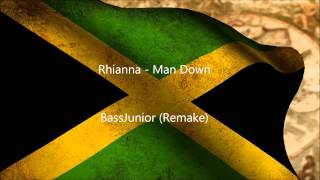 Reggae Rhianna  Man Down BassJunior Remix [upl. by Haskins]