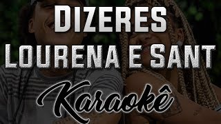 Dizeres  Lourena e Sant  Karaokê  INSTRUMENTAL COVER [upl. by Artemus325]