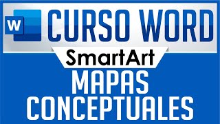 Curso Word  Capitulo Extra Mapas Conceptuales SmartArt [upl. by Amarillis]