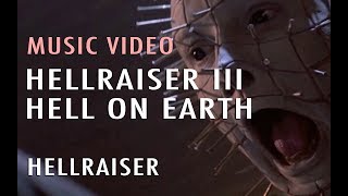 Hellraiser Part III  Hellraiser Music Video [upl. by Einhapets]