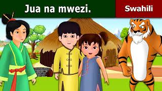 JUA NA MWEZI  HADITHI ZA KISWAHILI – FAIRY TALES [upl. by Lilybelle789]